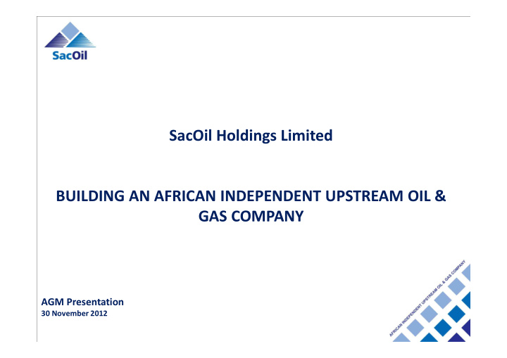 sacoil holdings limited building an african independent
