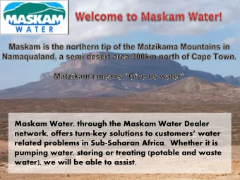 related problems in Sub-Saharan Africa.  Whether it is  pumping water, storing or treating (potable