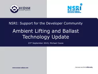 Ambient Lifting and Ballast  Technology Update 23 rd September 2015, Michael Cowie  Presentation