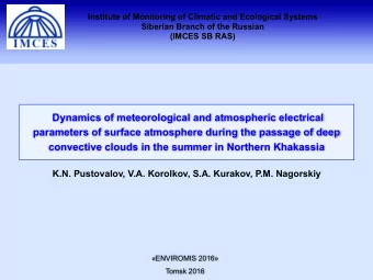 Dynamics of meteorological and atmospheric electrical  parameters of surface atmosphere during the