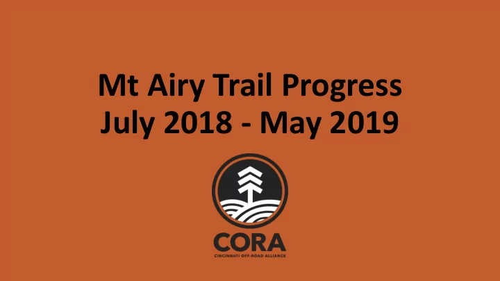 july 2018 may 2019 phase one overview current progress