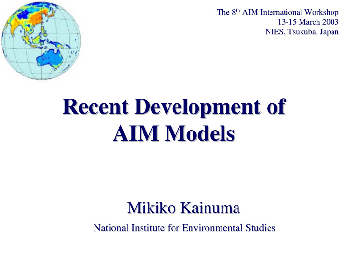 recent development of recent development of aim models