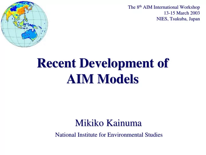 recent development of recent development of aim models