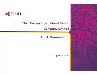 Thai Airways International Public  Company Limited  Public Presentation  August 28, 2020