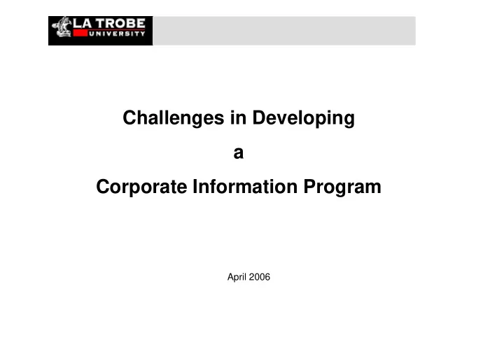 challenges in developing a corporate information program