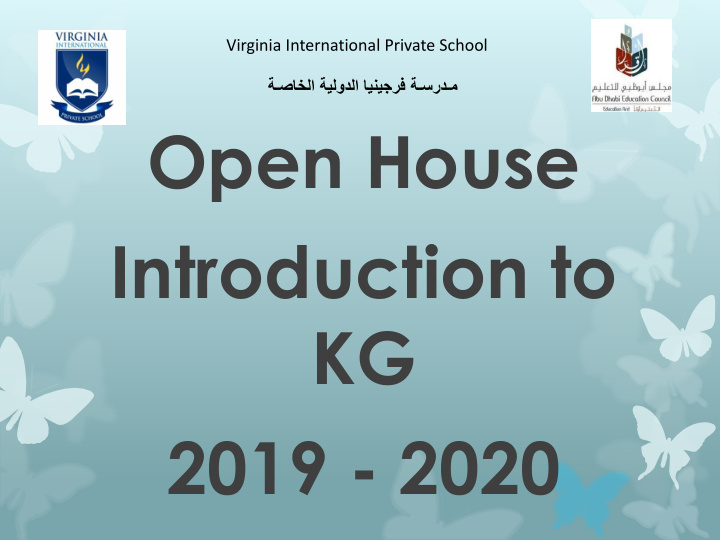 open house introduction to kg 2019 2020 introduction