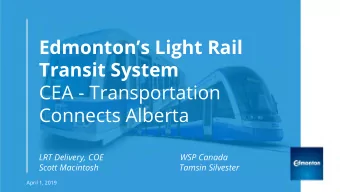 Transit System  CEA - Transportation  Connects Alberta  LRT Delivery, COE