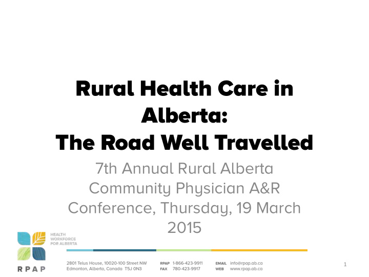 rural health care in alberta the road well travelled