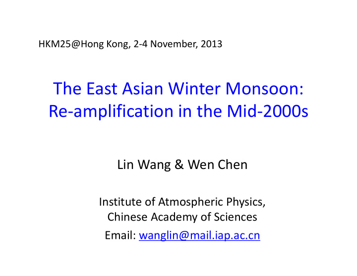 the east asian winter monsoon re amplification in the mid