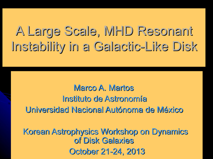 a large scale mhd resonant a large scale mhd resonant