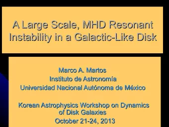A Large Scale, MHD Resonant  A Large Scale, MHD Resonant  Instability in a Galactic-Like Disk