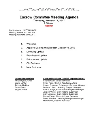 Escrow Committee Meeting Agenda  Thursday, January 12, 2017 9:00 a.m.  Webinar  Call in number: