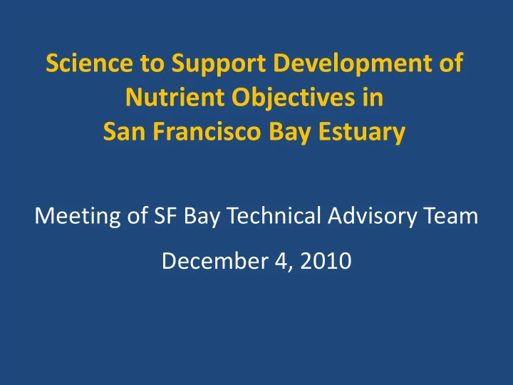 science to support development of nutrient objectives in