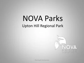 NOVA Parks  Upton Hill Regional Park  Planning &amp; Development  Upton Hill Regional Park