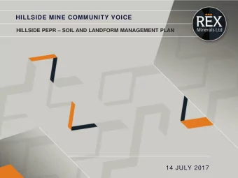 HILLSIDE MINE COMMUNITY VOICE HILLSIDE PEPR  SOIL AND LANDFORM MANAGEMENT PLAN  14 JULY 2017