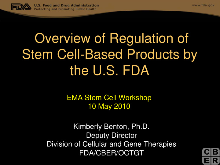 overview of regulation of stem cell based products by the