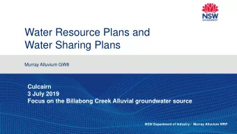 Water Resource Plans and  Water Sharing Plans  Murray Alluvium GW8  Culcairn  3 July 2019  Focus on