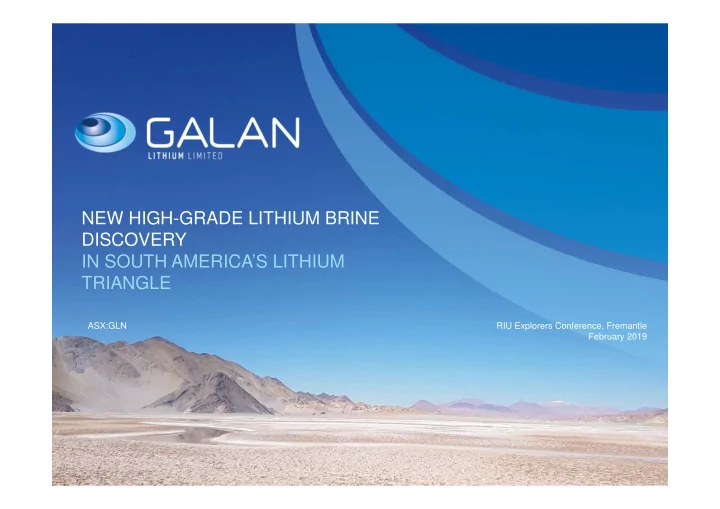 new high grade lithium brine discovery in south america s
