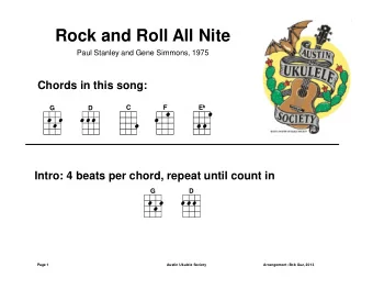 Rock and Roll All Nite  Paul Stanley and Gene Simmons, 1975  Chords in this song: E b  C  F  G  D
