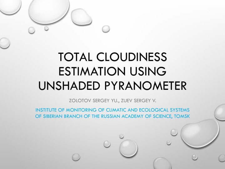 total cloudiness estimation using unshaded pyranometer
