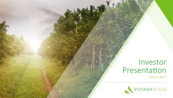 Investor   Presenta,on  March 2017  FORWARD  LOOKING  STATEMENTS    Certain