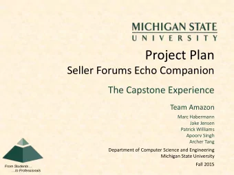 Project Plan  Seller Forums Echo Companion  The Capstone Experience  Team Amazon  Marc Habermann