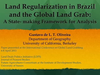 Land Regularization in Brazil  and the Global Land Grab:  A State- making Framework for Analysis