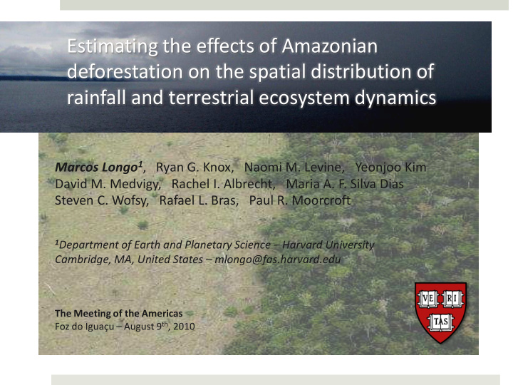 estimating the effects of amazonian deforestation on the