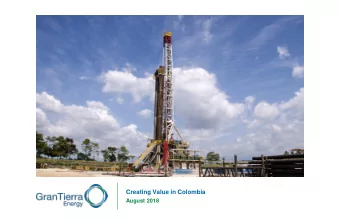 Creating Value in Colombia  August 2018  General Advisory  core areas; our prospects and leads; the