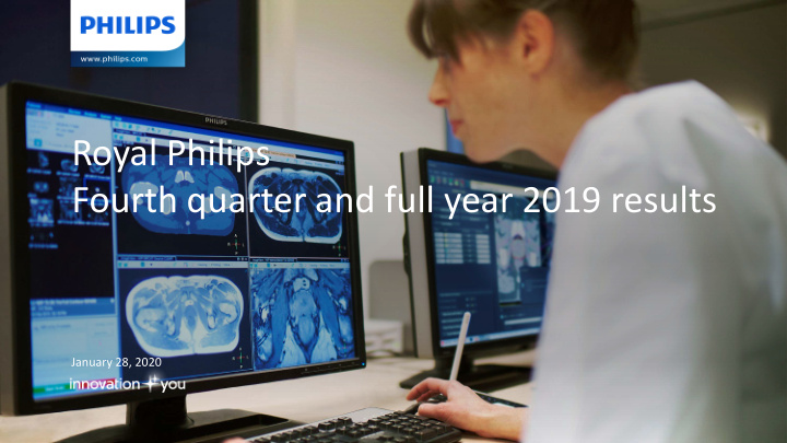 royal philips fourth quarter and full year 2019 results