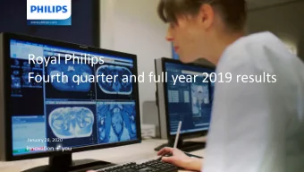 Royal Philips  Fourth quarter and full year 2019 results  January 28, 2020  Important information