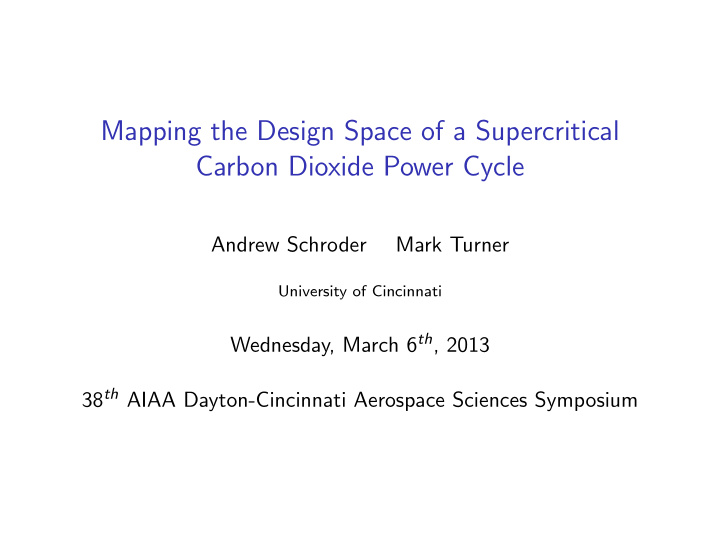 mapping the design space of a supercritical carbon