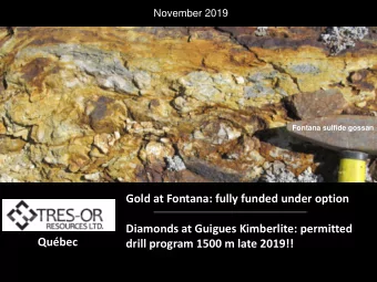 Diamonds at Guigues Kimberlite: permitted  Qubec  drill program 1500 m late 2019!! Tres-Or