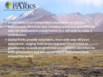 Global Parks is an independent association of retired,  experienced, American and Canadian