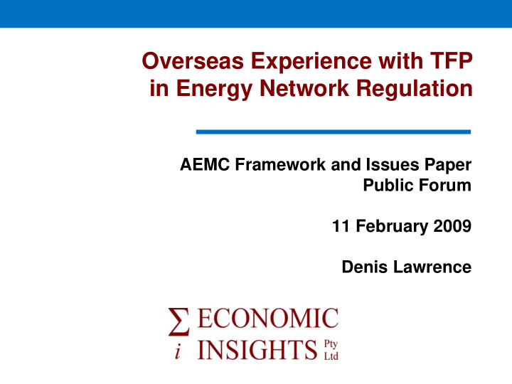 overseas experience with tfp in energy network regulation