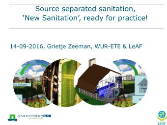 Source separated sanitation,  New Sanitation, ready for practice!  14-09-2016, Grietje