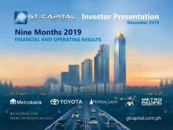 Investor Presentation  December 2019  Nine Months 2019  FINANCIAL AND OPERATING RESULTS