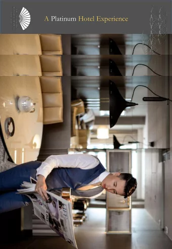 A Platinum Hotel Experience  Premier Location  Located in the heart of  Central, the citys best