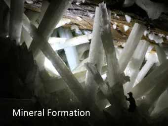 Mineral Formation  Mineral Chemistry  General Notes   jot form  Mineral Formation  Precipitation