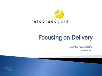 Focu  cusing  sing on De  Deli  liver  ery  Invest  estor Presen  enta  tati  tion  on  Januar  ary