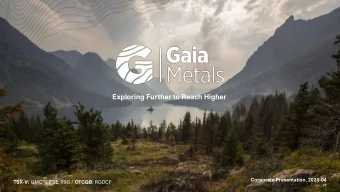 Exploring Further to Reach Higher  Corporate Presentation, 2020-04 TSX-V: GMC / FSE: R9G / OTCQB: