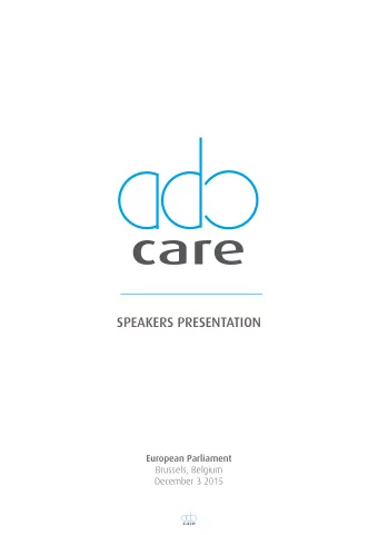 SPEAKERS PRESENTATION  European Parliament  Brussels, Belgium  December 3 2015  Welcome address by