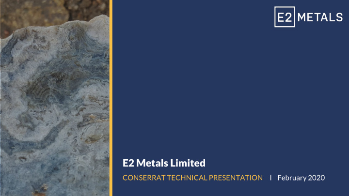 e2 metals limited