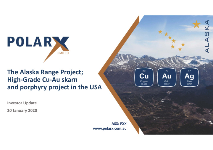 the alaska range project high grade cu au skarn and