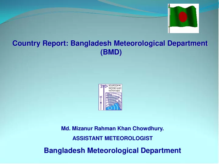 country report bangladesh meteorological department bmd
