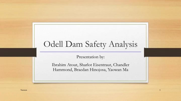 odell dam safety analysis
