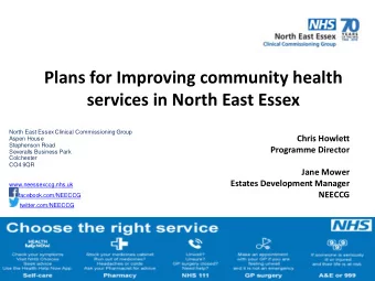 services in North East Essex  North East Essex Clinical Commissioning Group  Chris Howlett  Aspen
