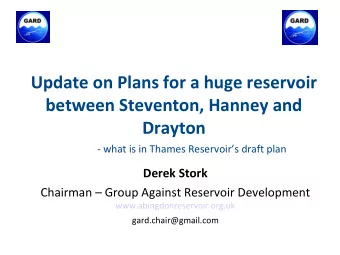 Update on Plans for a huge reservoir  between Steventon, Hanney and  Drayton  - what is in Thames