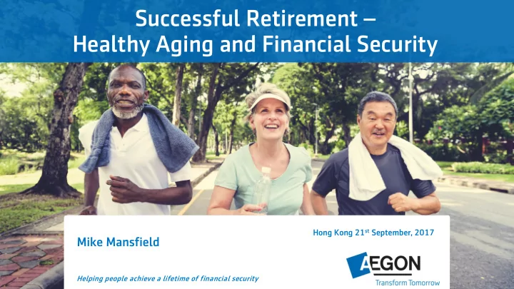 successful retirement healthy aging and financial security