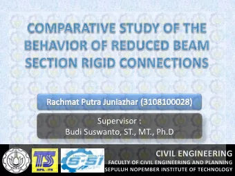 Supervisor :  Budi Suswanto, ST., MT., Ph.D  OUTLINE  COMPARATIVE STUDY OF THE BEHAVIOR OF REDUCED